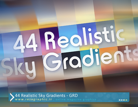 چهل و چهار گرادینت رنگ های آسمان - Realistic Sky Gradients | رضاگرافیک